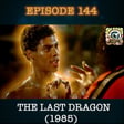 Motown Records Does the Last Dragon - Episode 144 image