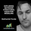 #121 Exploring Bayesian Structural Equation Modeling, with Nathaniel Forde image