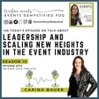 172: Leadership and Scaling New Heights in the Event Industry ft Carina Bauer, CEO of IMEX Group image