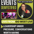 210: MAIN STAGE LIVE: Leadership Under Pressure: Conversations Worth Having | GoWest Live 2026  image