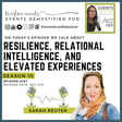 167: Resilience, Relational Intelligence, and Elevated Experiences with Sarah Reuter image
