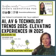 169: AI, AV & Event Technology Trends 2025: Elevating Experiences in a Digital Age  image