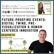 190: Future-Proofing Events: Digital Twins, Pre-Visualization & Human-Centered Innovation image