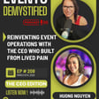 208: Rainfocus LIVE: Reinventing Event Operations with The CEO Who Built from Lived Pain ft. Huong Nguyen image