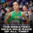 Did We Just Witness the Greatest Mile Race in NCAA History? image