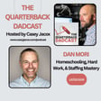 Homeschooling, Hard Work, and the Staffing Mastery Journey - Dan Mori image