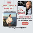 What Kind of Dad Will You Be When No One's Watching - Powerful Stories from Jeremy Greene image