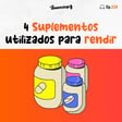 4 Suplementos Deportivos para mejorar el rendimiento (Ep. 228) image