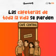 Las cafeterías de toda la vida están muriendo (Ep. 236) image