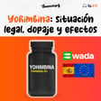 Yohimbina: Situación legal, efectos, dopaje en WADA y todo lo que necesitas saber (Ep. 215) image