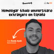 ✅ Cómo Homologar tu Título Universitario en España (Ep. 222) image