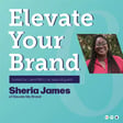Preparing For A Recession ft. Sheria James of Elevate My Brand | EYB image