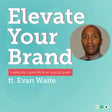 Writing Your Way to Success ft. Evan Waite image