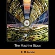 The Machine Stops by E. M. Forester Review image