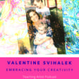 #85: Valentine Svihalek: Embracing Your Creativity image