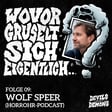 Wovor gruselt sich eigentlich...? #9 Wolf Speer (HorrOhr-Podcast) image