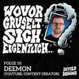 Wovor gruselt sich eigentlich...? #10 DeeMon (YouTube, Content Creator) image