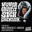 Wovor gruselt sich eigentlich...? #7 Beatrice "Bea" C. Osuji (Moviepilot) image