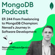 EP. 244 From Freelancing to MongoDB Champion: Nenad's Journey in Software Development image