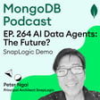 EP. 264 Beyond the Database: Mastering Multi-Cloud Data, AI Automation & Integration (feat. Peter Ngai, SnapLogic) image