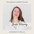 #62 Learning to relax with Sheila Murray image