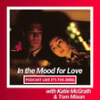 80: In The Mood For Love with Katie McGrath & Tom Mison image