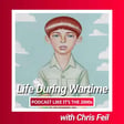 53: Life During Wartime with Chris Feil image