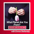 63 What Planet Are You From? with Emma Stefansky image