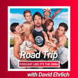 42: Road Trip with with David Ehrlich + Bonus Interview with Amy Smart image