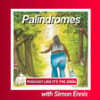 48: Palindromes with Simon Ennis image