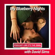 82: My Blueberry Nights with David Sims image