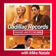 40: Cadillac Records with Mike Natale image