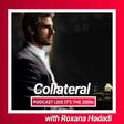 27: Collateral with Roxana Hadadi image