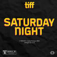 TIFF 2024: Saturday Night | Review image