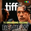The Smashing Machine Movie Review (TIFF 50) image