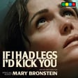 If I Had Legs I'd Kick You Interview with Director Mary Bronstein image