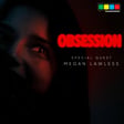 Obsession Interview with Megan Lawless image