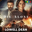 Die Alone Interview with Director Lowell Dean (WolfCop, Dark Match) image