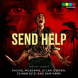 Send Help Interview with Rachel McAdams, Dylan O'Brien, Zainab Azizi and Sam Raimi image