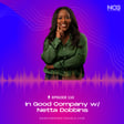 Ep 110 - In Good Company with Netta Dobbins image
