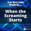 When the Screaming Starts (2021) image