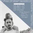 What Doesn't Kill Us, Makes Us Stronger | Dave Callaham (DILF RePlay Series) image