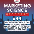 Michele Nichols on Bridging the Marketing Strategy-Execution Gap image