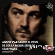 Andor cargando todo el peso de ser la mejor serie de Star Wars | Langoy 381 image