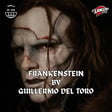 Frankenstein según Del toro - Programa 400 image