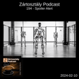 Zártosztály Podcast - 194 - Spoiler Alert (2024-02-12) image