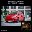 Zártosztály Podcast - 189 - Turkálunk a kukában (2023-12-11) image