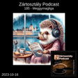 Zártosztály Podcast - 185 - Meggymagliga (2023-10-16) image