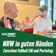 S4 F51: NRW in guten Händen - zwischen Fußball EM und Parteitag image
