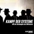 S4 F49: Kampf der Systeme - AfD als Vorkämpfer der Diktatoren image